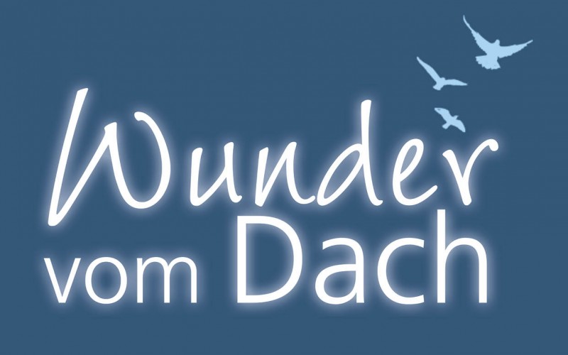 Dinnershow „Wunder vom Dach“